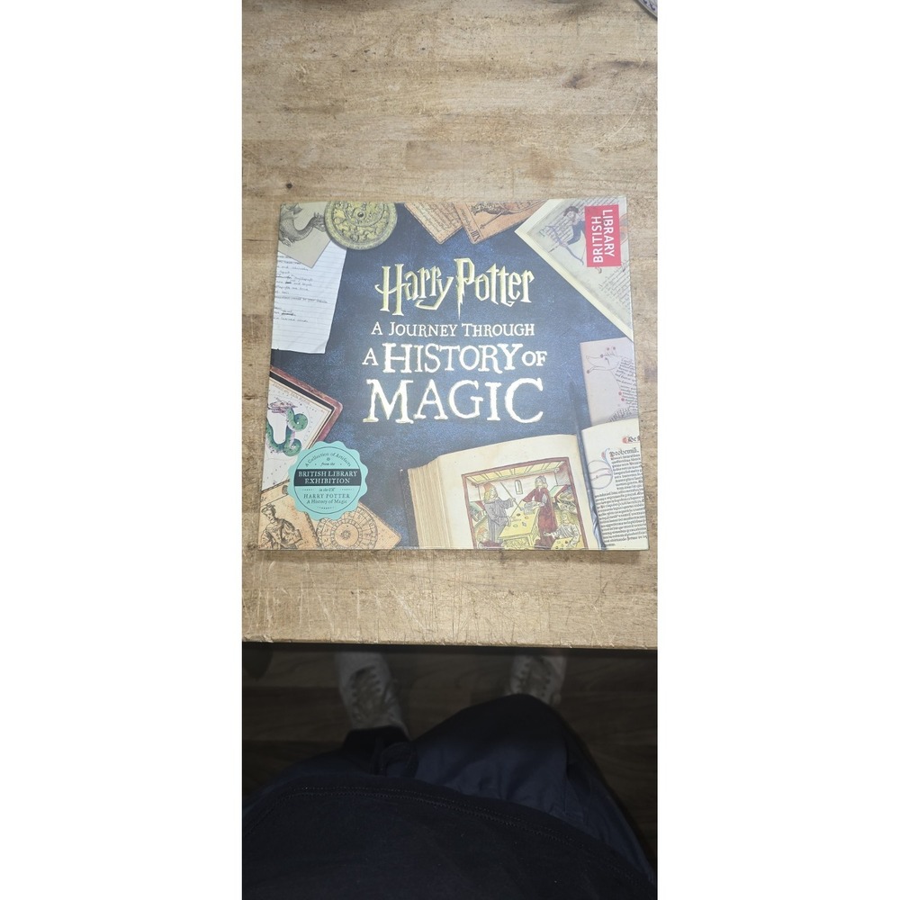 Harry Potter: A History of Magic By British Library